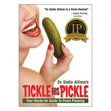 Load image into Gallery viewer, Tickle His Pickle